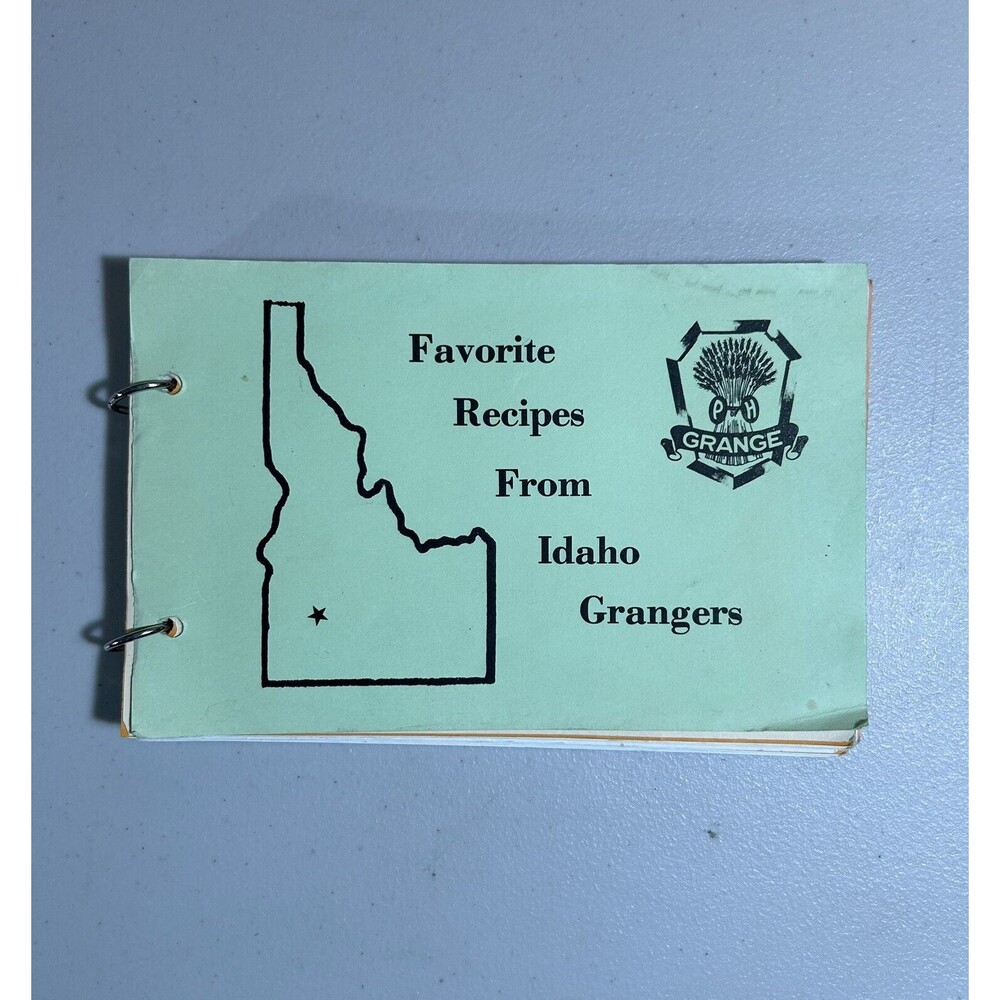 Favorite Recipes From Idaho Grangers 1987 Cookbook - Large Meals & Favorites